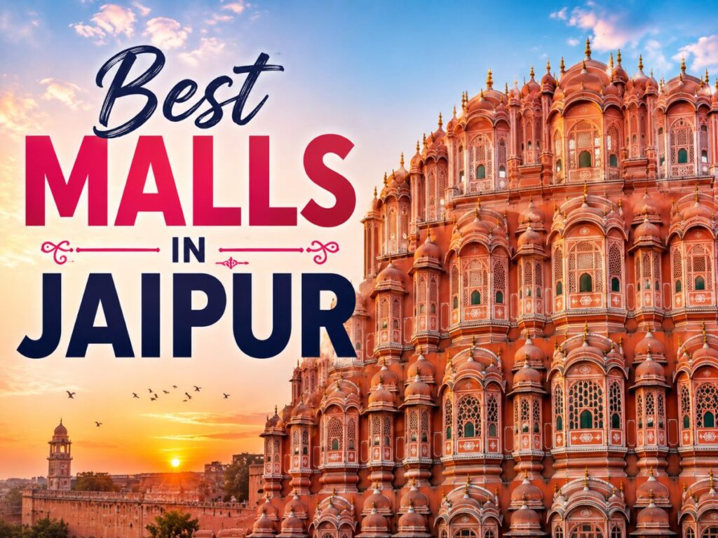 Best Malls In Jaipur