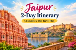 2-Day Jaipur Itinerary